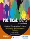 Image for Political ideas for A level.: (Liberalism, conservatism, socialism, nationalism, multiculturalism, ecologism)