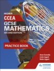 CCEA GCSE Mathematics Higher Practice Book for 2nd Edition - Connolly, Anne