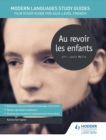 Image for Au Revoir Les Enfants: Film Study Guide for AS/A-Level French