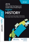 Image for Higher History 2016-17 SQA Past Papers with Answers