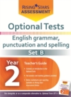 Image for Optional Tests Grammar, Punctuation &amp; Spelling Year 2 School Pack Set B