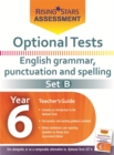 Image for Optional Tests Grammar, Punctuation &amp; Spelling Year 6 School Pack Set B