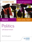 Image for Edexcel AS/A-Level Politics. Student Guide 2 UK Government