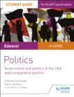 Image for Edexcel A-Level Politics. Student Guide 4 Government and Politics of the USA