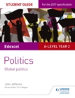 Image for Edexcel A-Level Politics. Student Guide 5 Global Politics