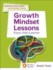 Image for Growth mindset lessons  : every child a learner