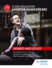 Image for Globe Education Shorter Shakespeare: Romeo and Juliet