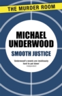 Image for Smooth Justice