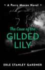 Image for The case of the gilded lily