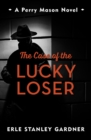 Image for The case of the lucky loser