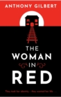 Image for The Woman in Red : classic crime fiction by Lucy Malleson, writing as Anthony Gilbert