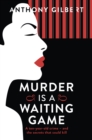 Image for Murder is a waiting game