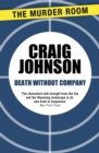 Image for Death Without Company : The thrilling second book in the best-selling, award-winning series - now a hit Netflix show!