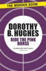 Image for Ride the pink horse