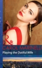 Image for Playing the dutiful wife