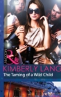 Image for The taming of a wild child