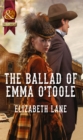 Image for The ballad of Emma O&#39;Toole