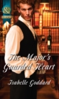 Image for The major&#39;s guarded heart