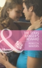 Image for The Texas Ranger&#39;s reward: The Ranger&#39;s secret