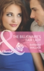 Image for The billionaire&#39;s fair lady