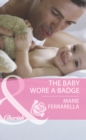 Image for The Baby Wore a Badge : 2