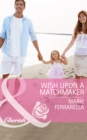 Image for Wish Upon a Matchmaker