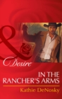 Image for In the rancher&#39;s arms : 4
