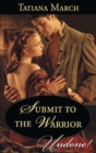 Image for Submit To The Warrior : 2