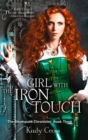 Image for The girl with the iron touch