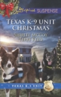 Image for Texas K-9 Unit Christmas: Holiday Hero (Texas K-9 Unit) / Rescuing Christmas (Texas K-9 Unit)