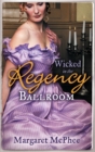 Image for Wicked in the Regency Ballroom