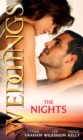 Image for Weddings: The Nights: Virgin on Her Wedding Night / Claiming His Wedding Night / One Wild Wedding Night