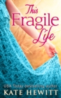 Image for This fragile life