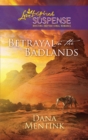 Image for Betrayal in the Badlands