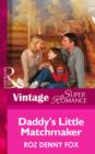 Image for Daddy&#39;s Little Matchmaker