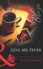 Image for Give me fever