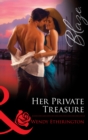 Image for Her Private Treasure