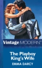 Image for The playboy king&#39;s wife