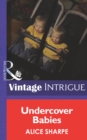 Image for Undercover babies