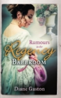 Image for Rumours in the Regency ballroom