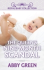 Image for The Queen&#39;s Nine-Month Scandal