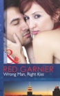 Image for Wrong man, right kiss
