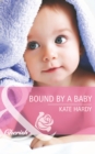 Image for Bound by a baby