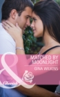 Image for Matched by moonlight