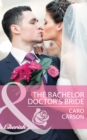 Image for The bachelor doctor&#39;s bride