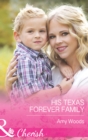 Image for His Texas forever family