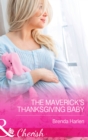 Image for The maverick&#39;s thanksgiving baby
