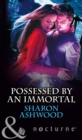 Image for Possessed by an immortal