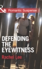 Image for Defending the eyewitness