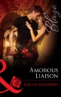 Image for Amorous liaisons